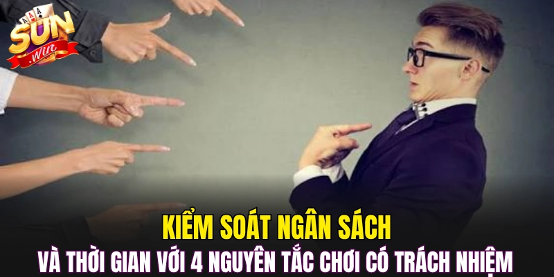 Kiểm soát ngân sách và thời gian với 4 nguyên tắc chơi có trách nhiệm