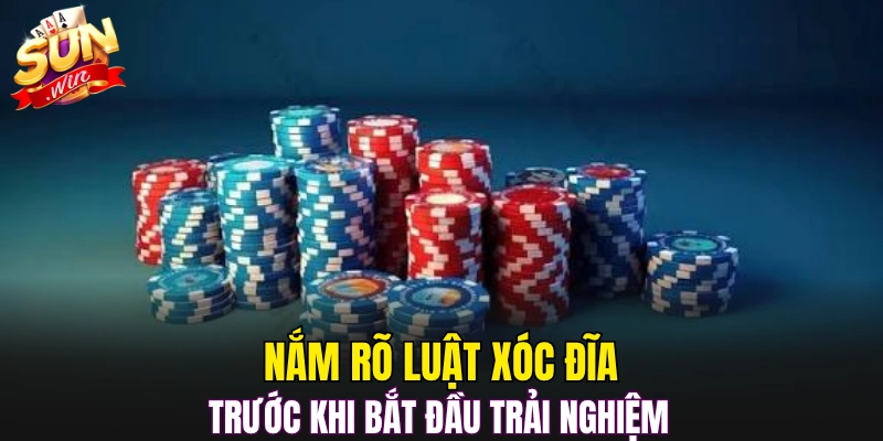 Nắm rõ luật xóc đĩa trước khi bắt đầu trải nghiệm 