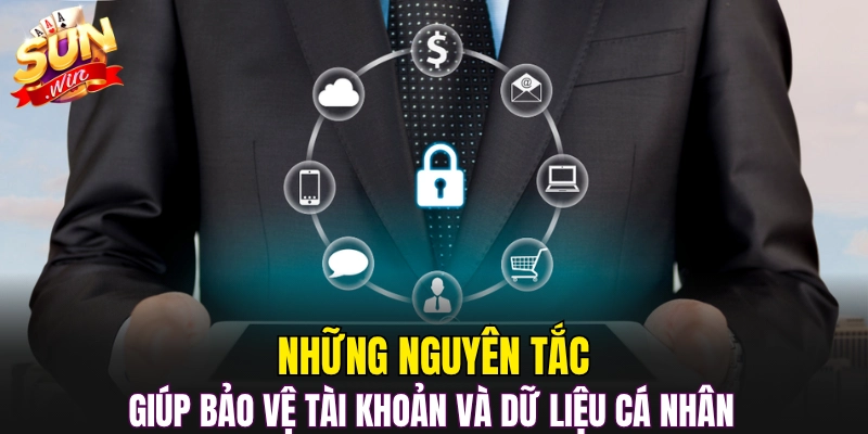 Những nguyên tắc giúp bảo vệ tài khoản và dữ liệu cá nhân 